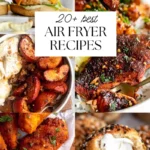 Variety of air fryer recipes plated on a kitchen counter